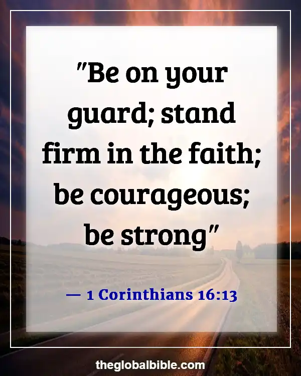 Bible Verses About Leading Others to Christ (1 Corinthians 16:13)