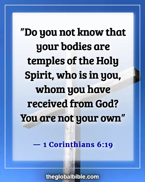 Bible Verses About Filling Yourself With God (1 Corinthians 6:19)