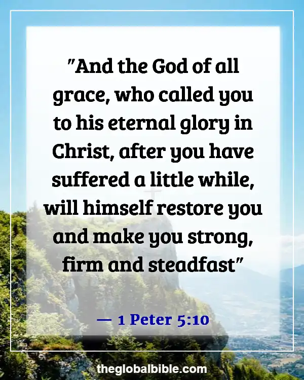 Bible Verses About Overcoming Struggles in Life (1 Peter 5:10)