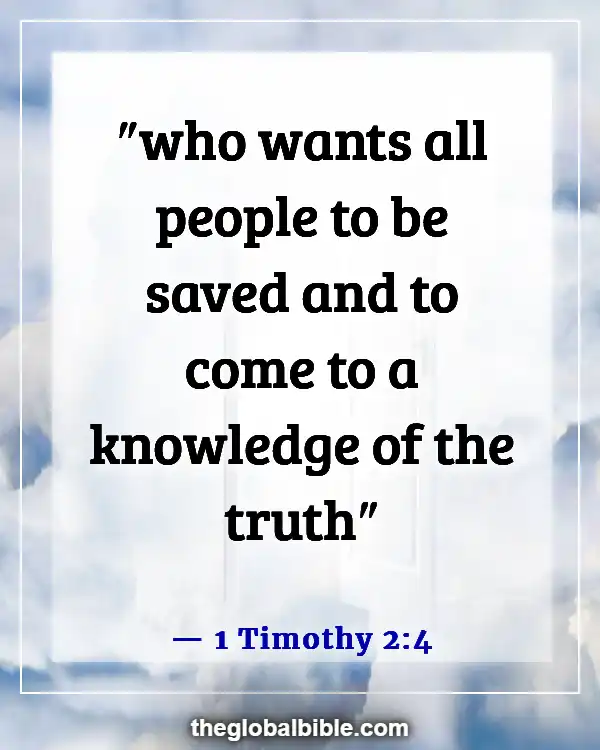 Bible Verses About God’s Love For Unbelievers (1 Timothy 2:4)