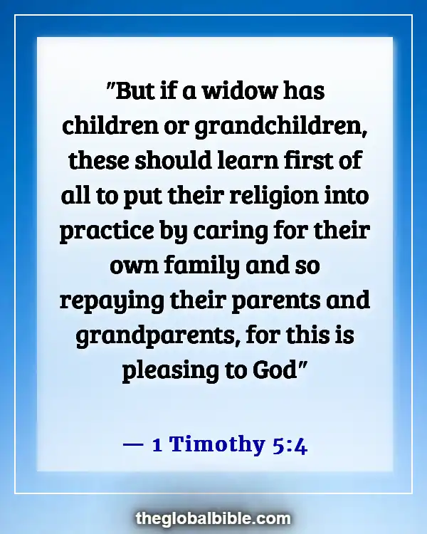 Bible Verses About Taking Care of Your Parents (1 Timothy 5:4)