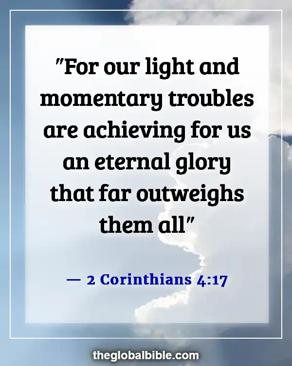 Sometimes God Allows Us to Go Through Difficult Times Scripture (2 Corinthians 4:17)