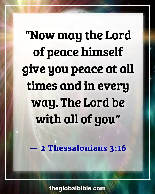 Bible Verses About Peace In The Presence Of God (2 Thessalonians 3:16)