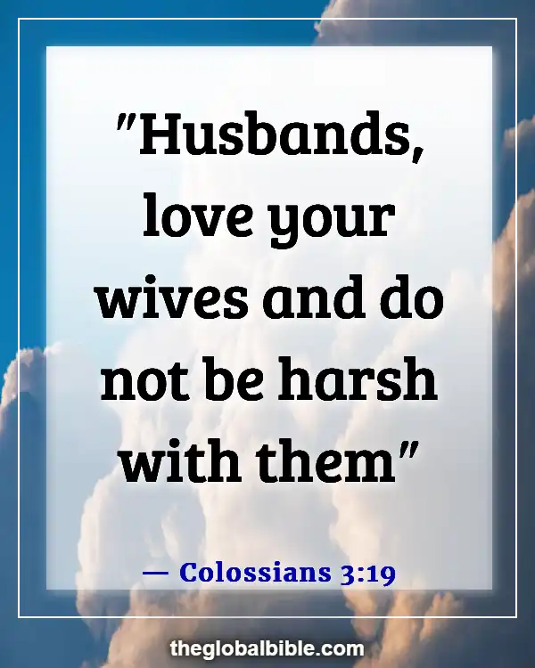 Bible Verses About The Heart Of A Woman (Colossians 3:19)