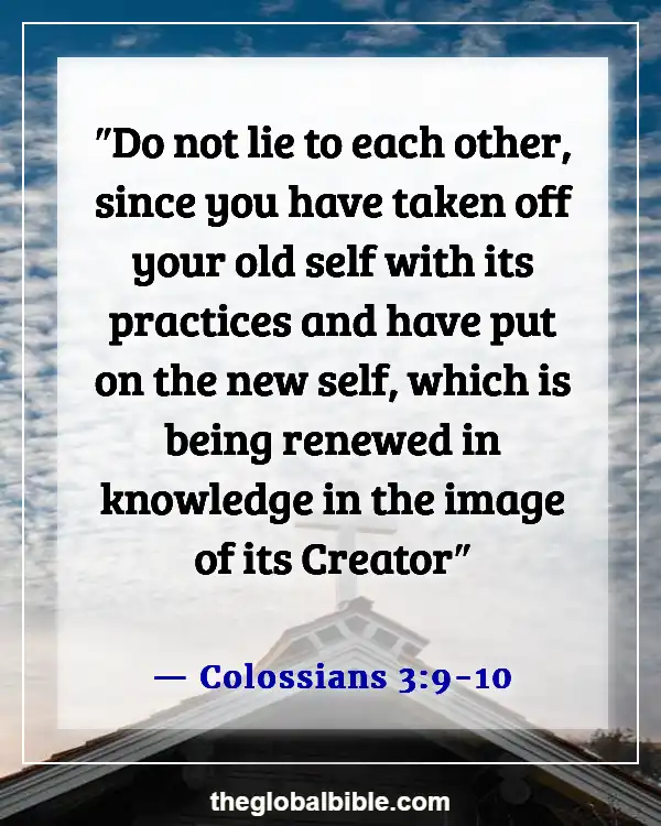 Bible Verse About Changing From Bad To Good (Colossians 3:9-10)