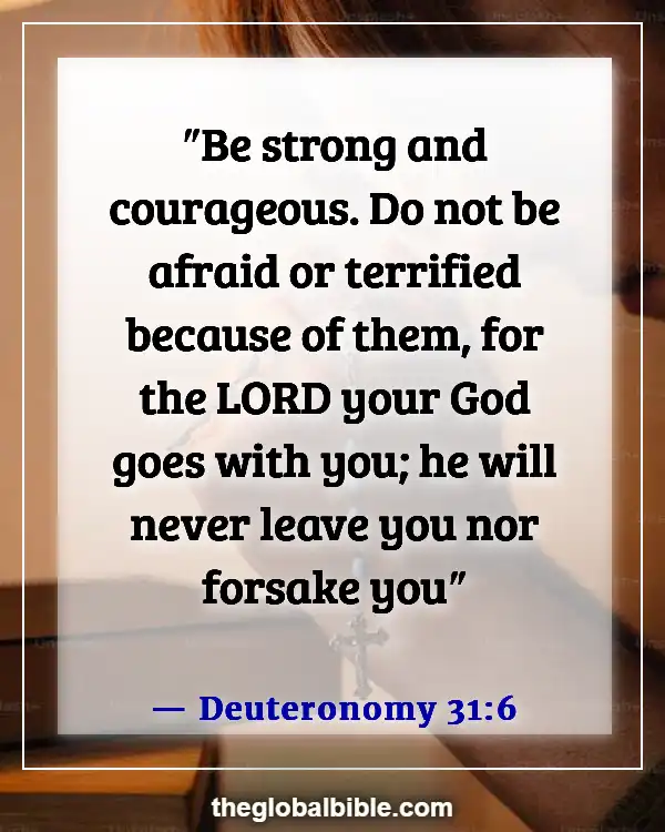 Bible Verses About Crying Out To God For Help (Deuteronomy 31:6)