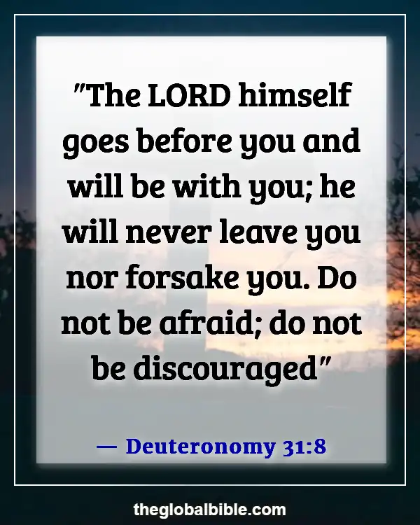 Bible Verses About God’s Unconditional Love for Us (Deuteronomy 31:8)