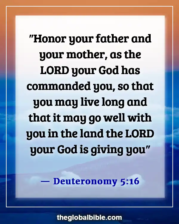 Bible Verses About Taking Care of Your Parents (Deuteronomy 5:16)