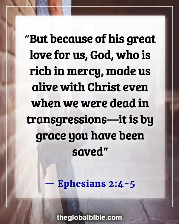 Bible Verses About Love and Trust in God (Ephesians 2:4-5)