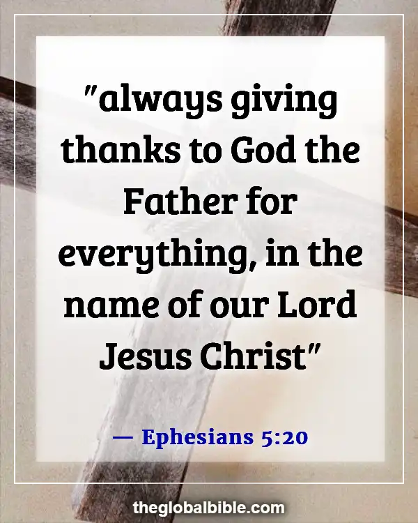 Bible Verse About Remembering What God Has Done for You (Ephesians 5:20)