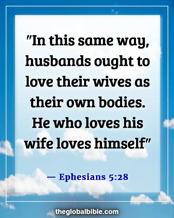 Bible Verses About Taking Care of Your Parents (Ephesians 5:28)