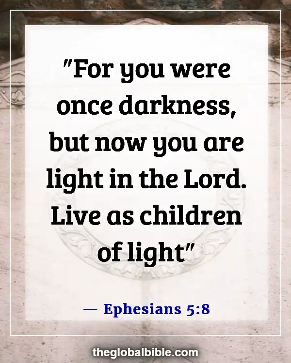 Bible Verses About Leading Others to Christ (Ephesians 5:8)