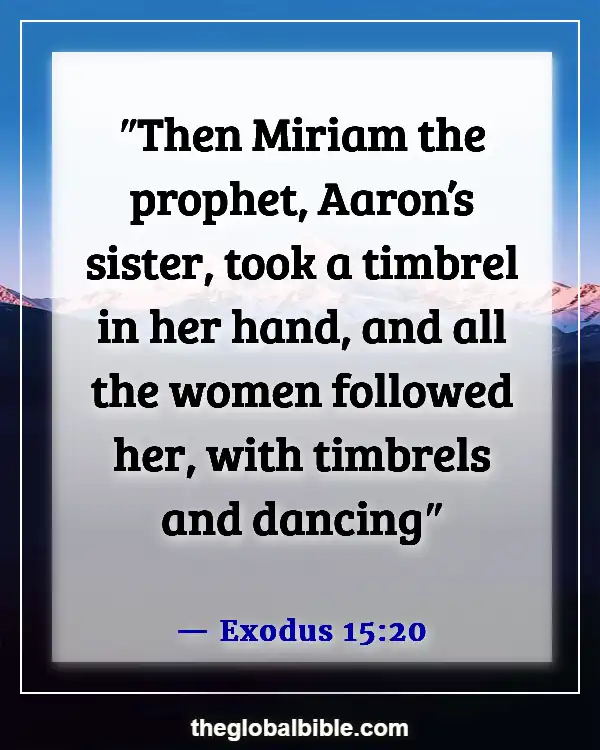 Bible Verses About Singing and Dancing for the Lord (Exodus 15:20)