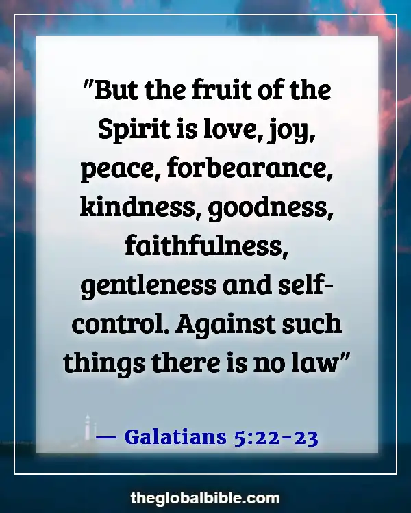 Bible Verses About God’s Love For Unbelievers (Galatians 5:22-23)