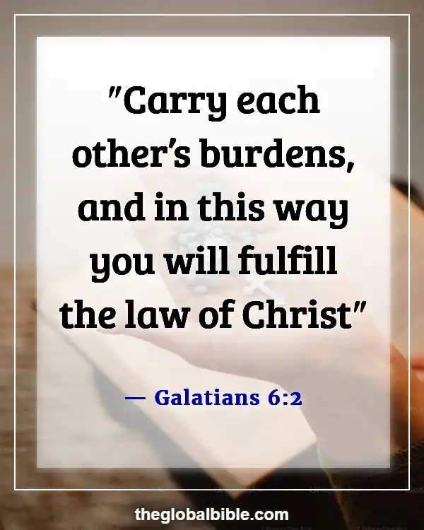 Bible Verse About Friendship Between Man and Woman (Galatians 6:2)