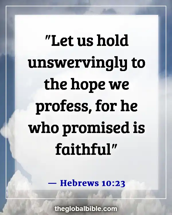 Bible Verses About Overthinking in Relationships (Hebrews 10:23)