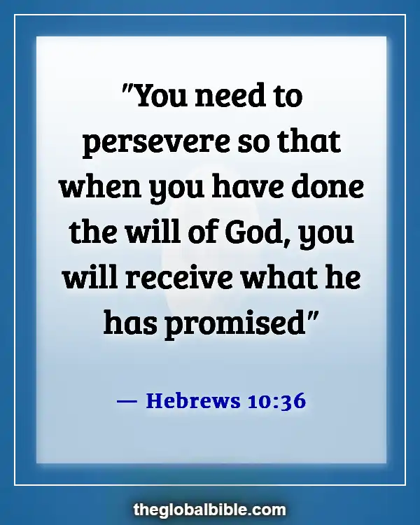 Bible Verses About Waiting on God to Answer Prayer (Hebrews 10:36)