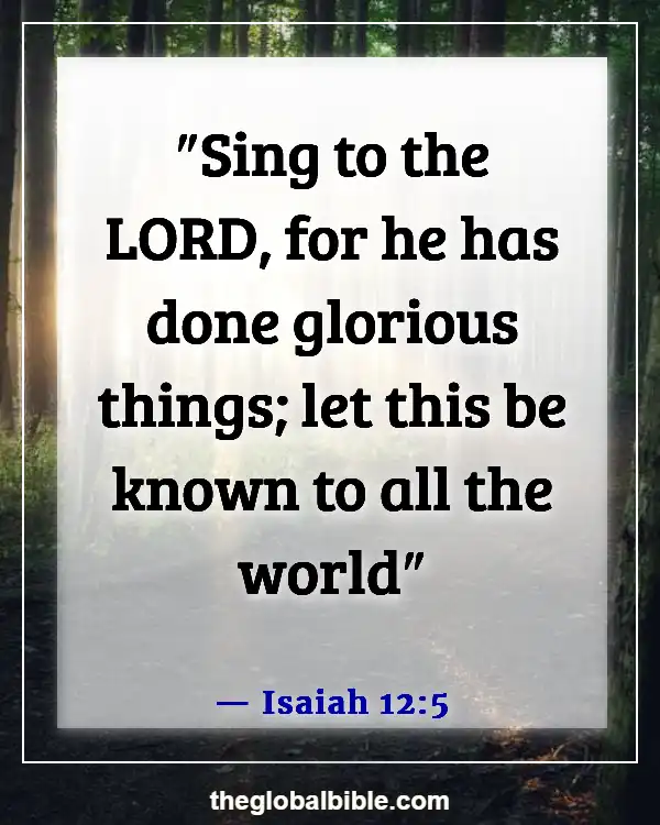 Bible Verses About Singing and Dancing for the Lord (Isaiah 12:5)