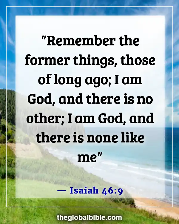 Bible Verse About Remembering What God Has Done for You (Isaiah 46:9)