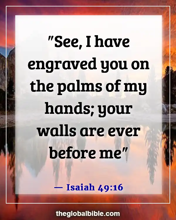 Bible Verses About God Holding Us in His Hands (Isaiah 49:16)