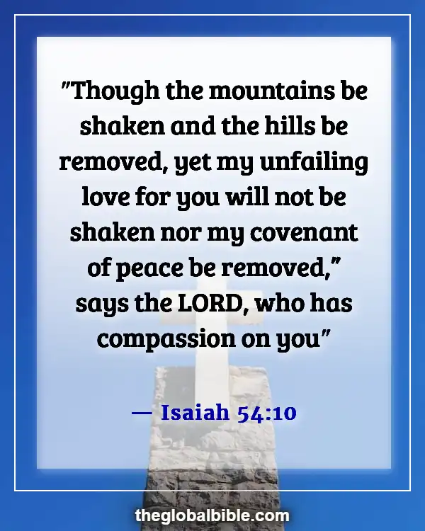 Bible Verses About God’s Unconditional Love for Us (Isaiah 54:10)