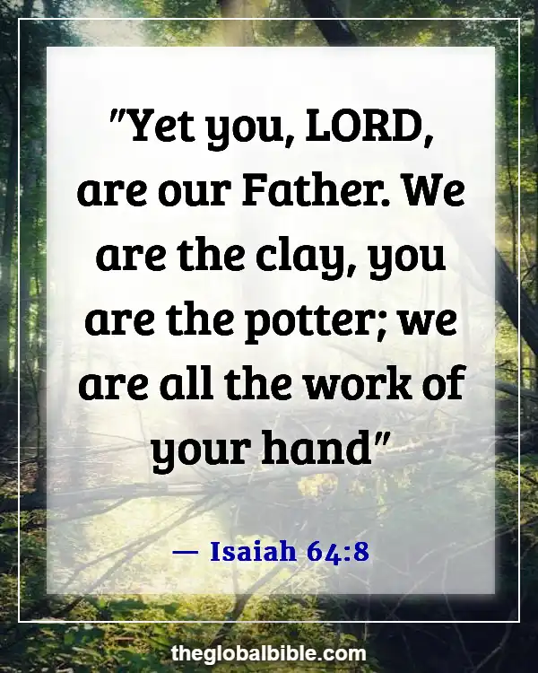 Bible Verses About God Holding Us in His Hands (Isaiah 64:8)