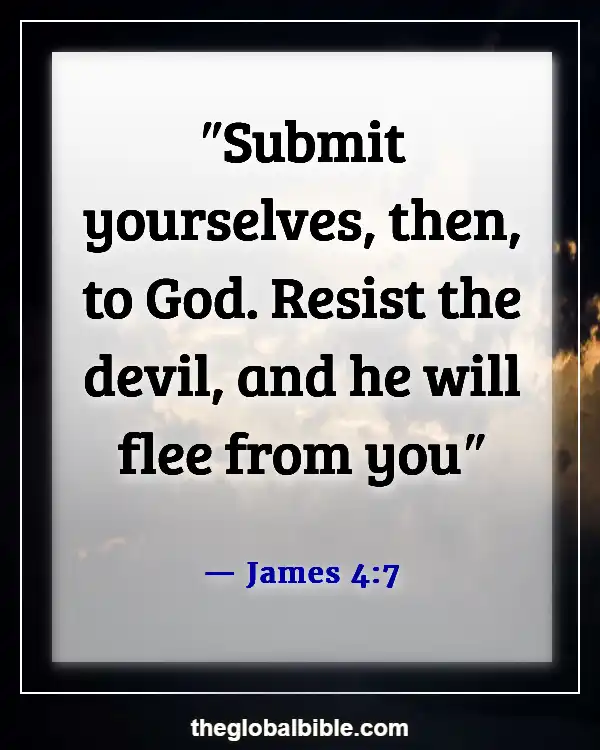 Bible Verses About Not Letting the Devil Steal Your Joy (James 4:7)