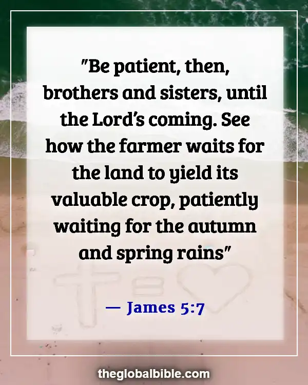 Bible Verses About Waiting on God to Answer Prayer (James 5:7)