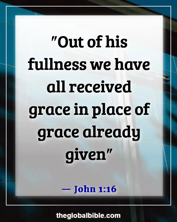 Bible Verses About Filling Yourself With God (John 1:16)