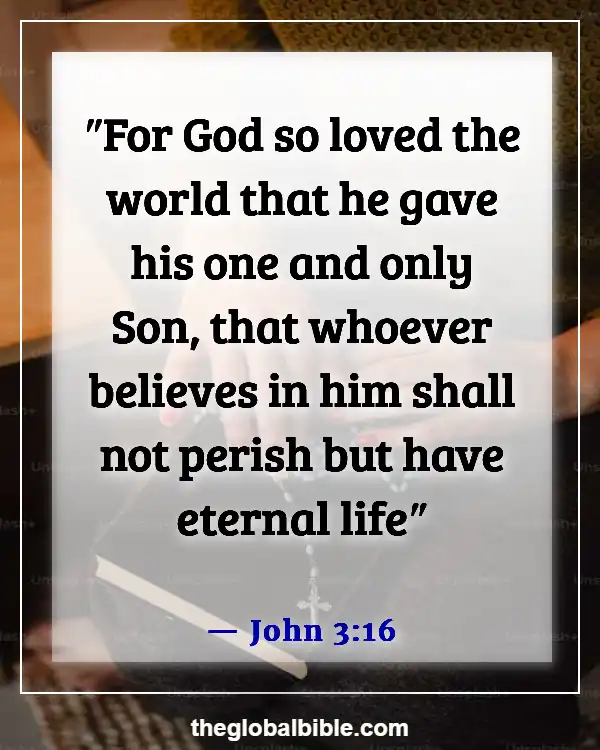 Bible Verses About God’s Love For Unbelievers (John 3:16)