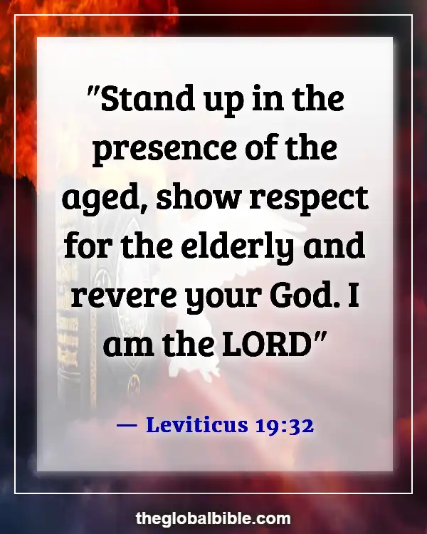 Bible Verses About Taking Care of Your Parents (Leviticus 19:32)