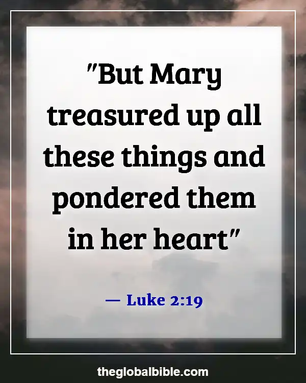 Bible Verses About The Heart Of A Woman (Luke 2:19)