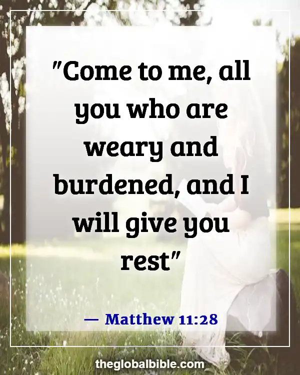 Bible Verses About Peace In The Presence Of God (Matthew 11:28)