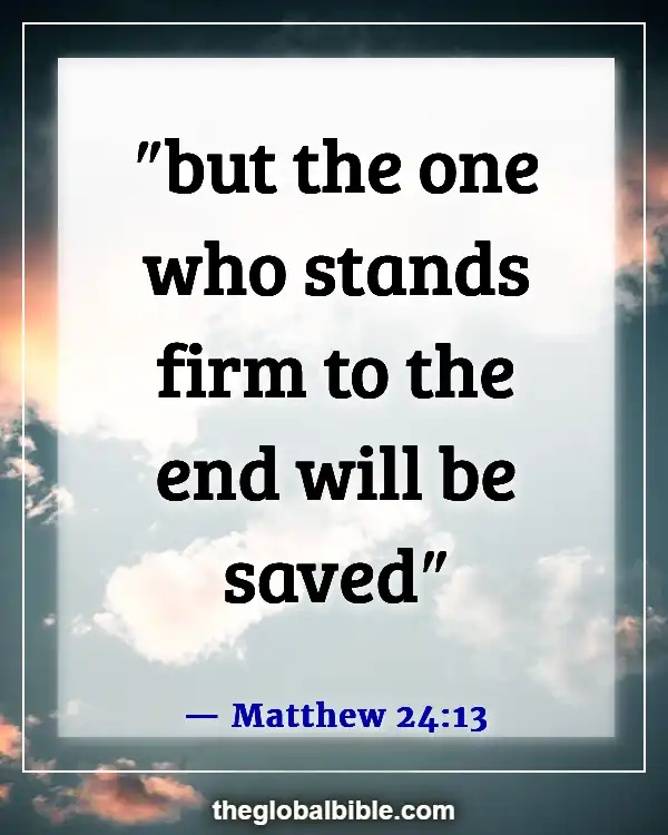 Bible Verses About Being Ready for the Coming of the Lord (Matthew 24:13)