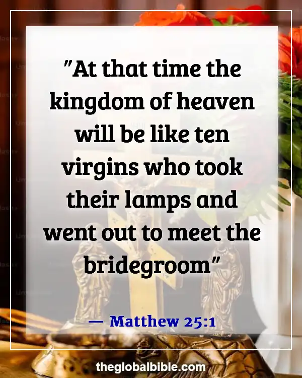 Bible Verses About Being Ready for the Coming of the Lord (Matthew 25:1)