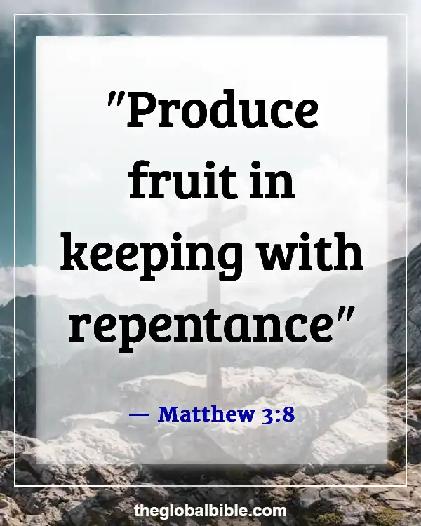 Bible Verse About Changing From Bad To Good (Matthew 3:8)