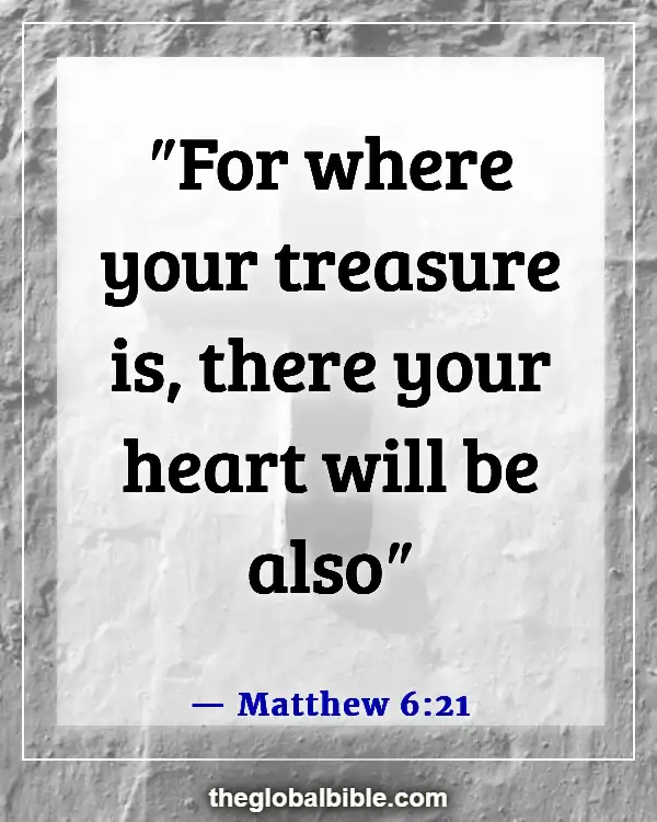 Bible Verses About Guarding Your Heart and Mind (Matthew 6:21)