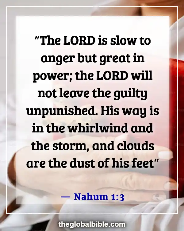 Bible Verses About the Wicked Being Punished and Crying (Nahum 1:3)