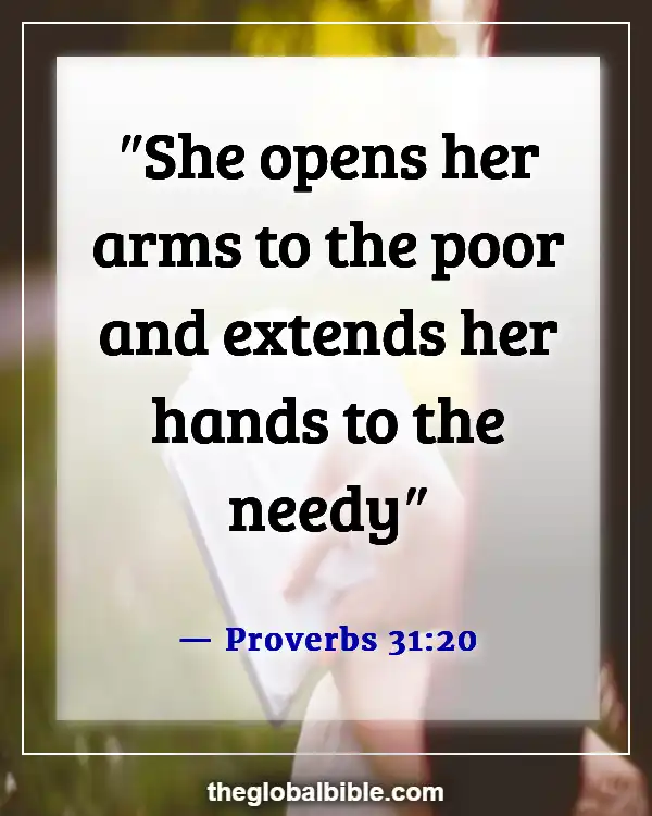 Bible Verses About Finding And Choosing A Good Woman (Proverbs 31:20)