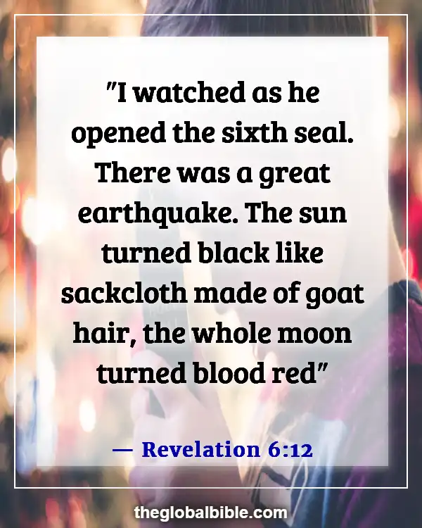 Bible Verses About Being Ready for the Coming of the Lord (Revelation 6:12)