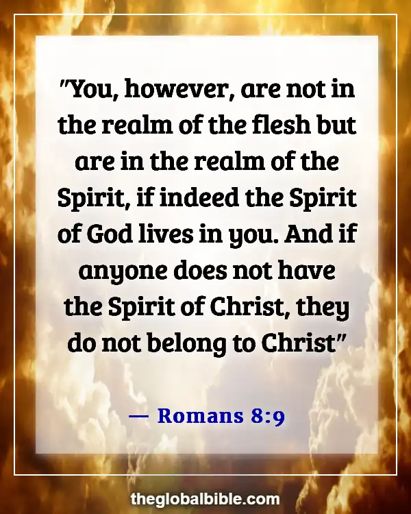 Bible Verses About Filling Yourself With God (Romans 8:9)