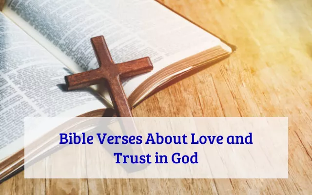 Bible Verses About Love and Trust in God