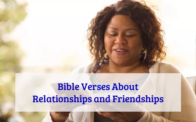 Bible Verses About Relationships and Friendships