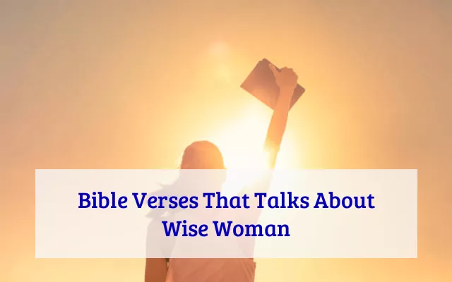 Bible Verses That Talks About Wise Woman